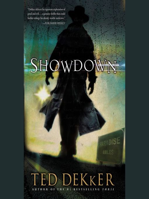 Title details for Showdown by Ted Dekker - Available